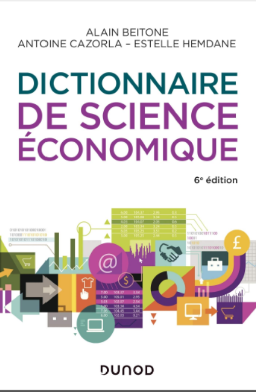 Cover of DICTIONNAIRE DE SCIENCES ECNOMIQUES 6 ED