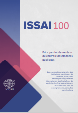 Cover of ISSAI 100PRINCIPES FONDAMENTAUX DU CONTROLE DES FINANCES PUBLIQUES