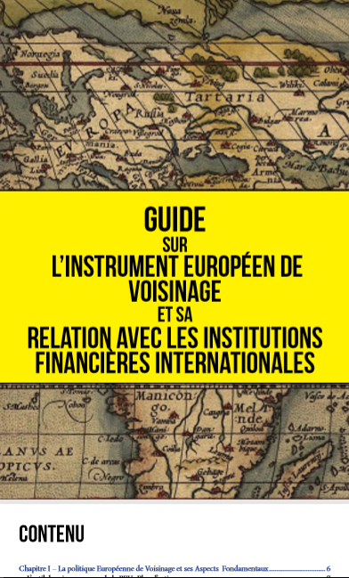 Cover of GUIDE SUR LINSTRUMENT EUROPEEN DE VOISINAGE ET SA RELATION AVEC LES INSTITUTIONS FINANCIERES INTERNATIONALES