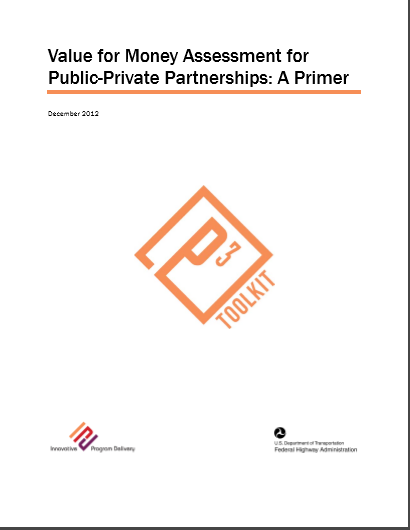 Cover of VALUE FOR MONEY ASSESSMENT FOR PUBLIC PRIVATE PARTNERSHIPS